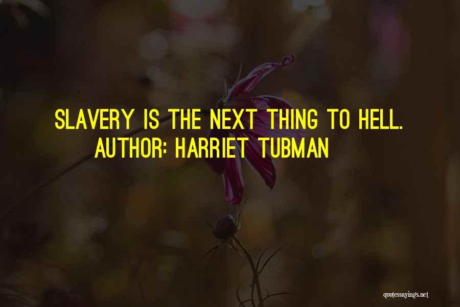 Harriet Tubman Quotes 2054186