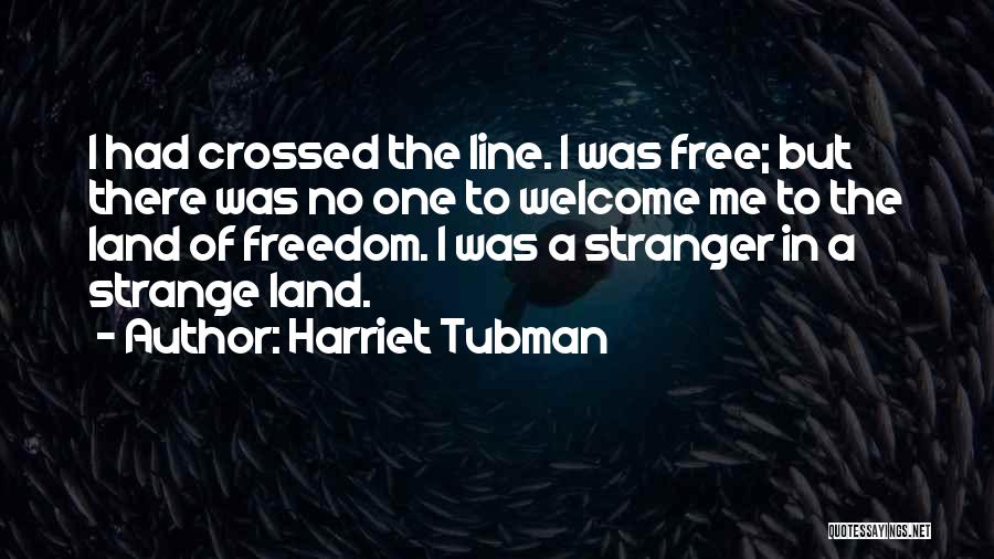 Harriet Tubman Quotes 784667