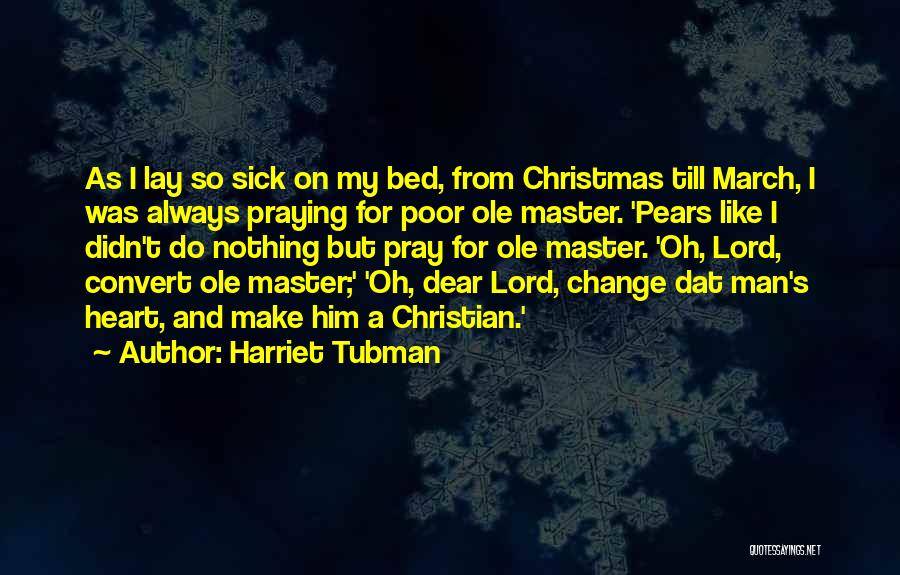 Harriet Tubman Quotes 851074