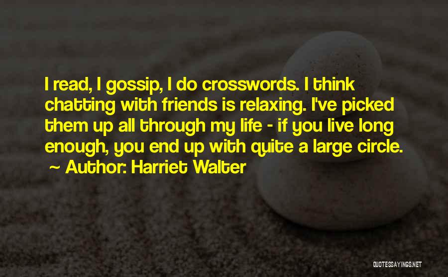 Harriet Walter Quotes 933434