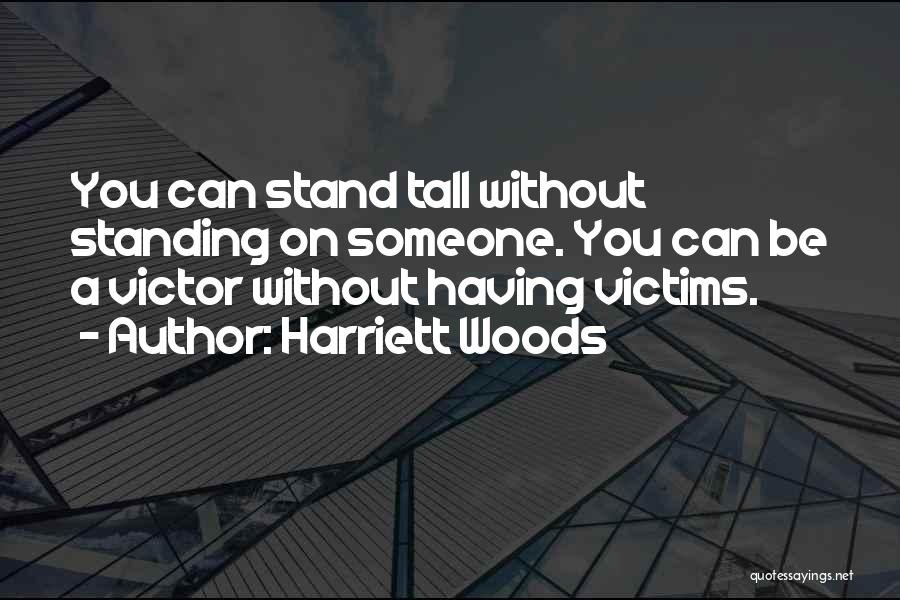 Harriett Woods Quotes 1102130