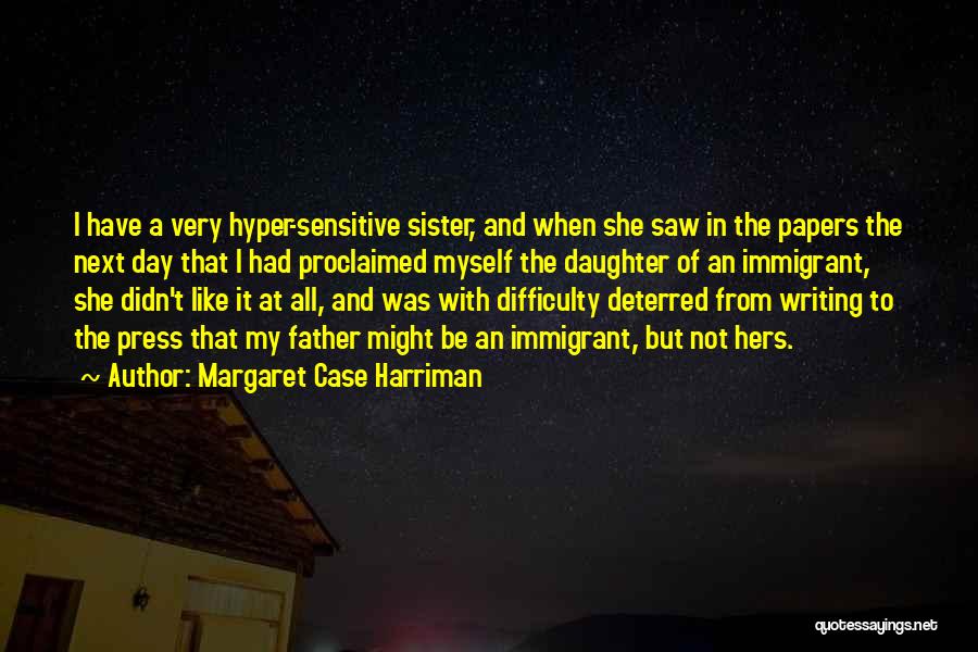 Harriman Quotes By Margaret Case Harriman