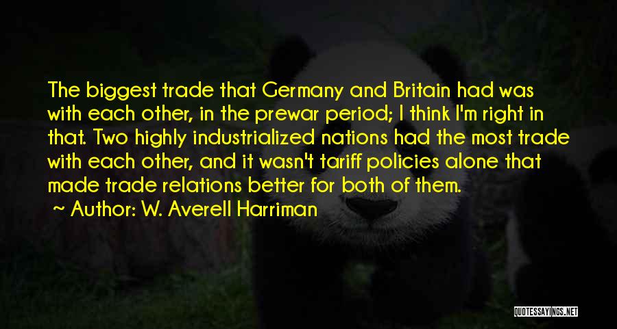 Harriman Quotes By W. Averell Harriman