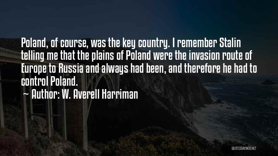 Harriman Quotes By W. Averell Harriman