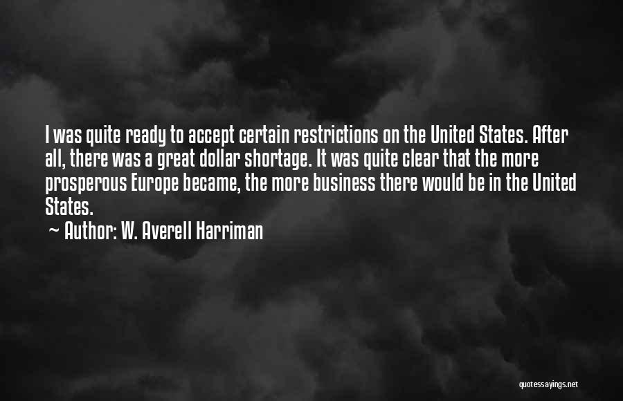 Harriman Quotes By W. Averell Harriman