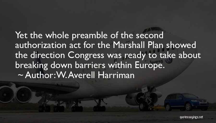 Harriman Quotes By W. Averell Harriman