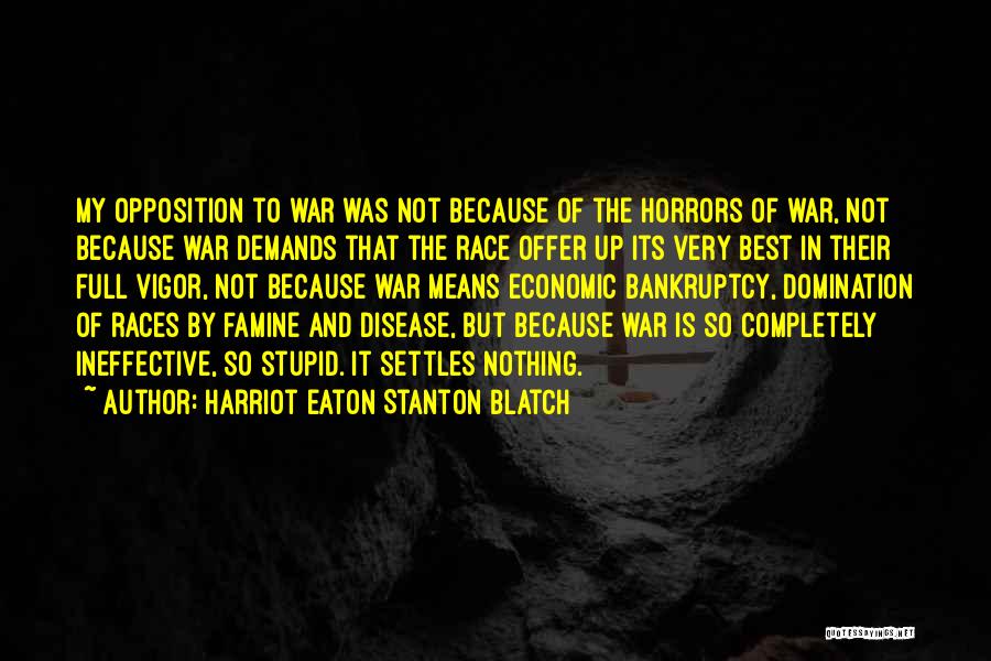 Harriot Blatch Quotes By Harriot Eaton Stanton Blatch