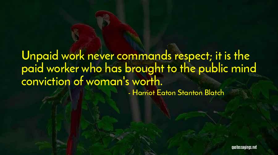 Harriot Eaton Stanton Blatch Quotes 465970