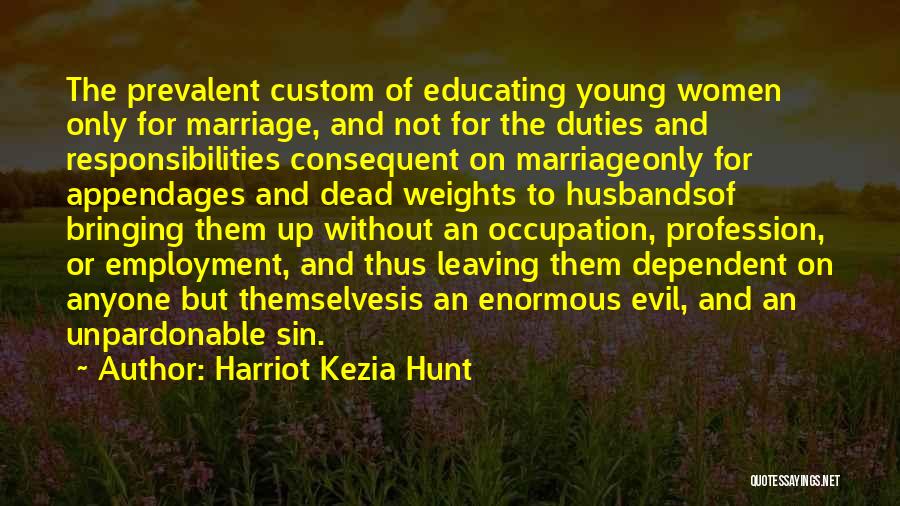 Harriot Kezia Hunt Quotes 1470371