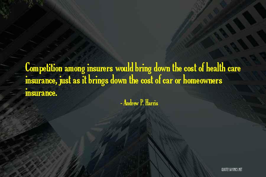 Harris Health Quotes By Andrew P. Harris Harris Health Quotes By Andrew P. Harris