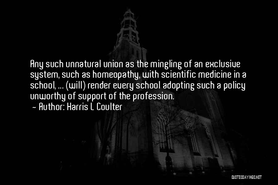 Harris L Coulter Quotes 1510971