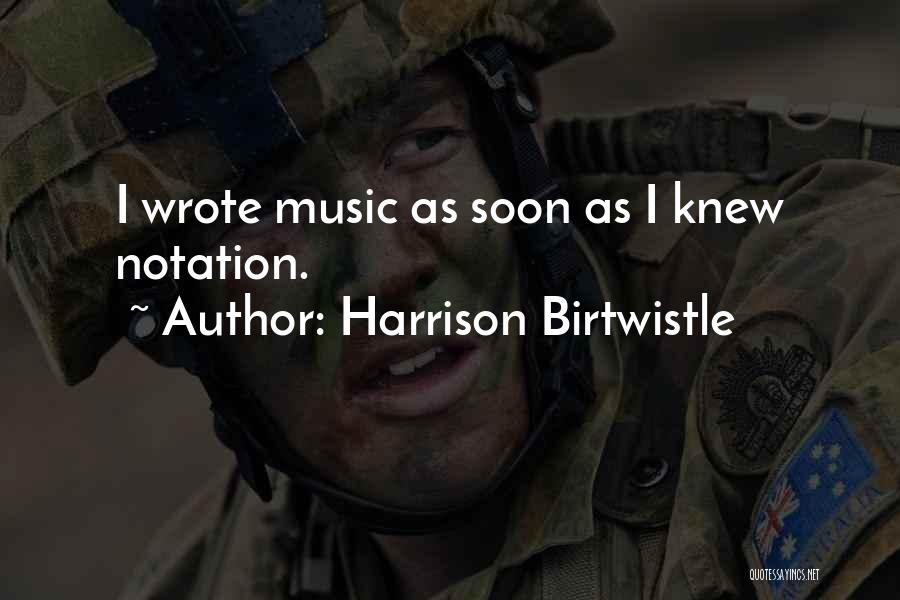 Harrison Birtwistle Quotes 1540173
