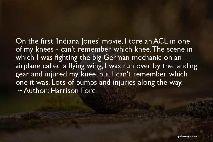 Harrison Ford Movie Quotes By Harrison Ford