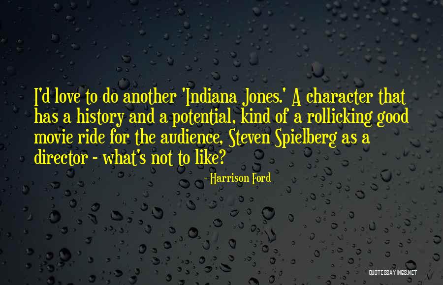 Harrison Ford Movie Quotes By Harrison Ford Harrison Ford Movie Quotes By Harrison Ford