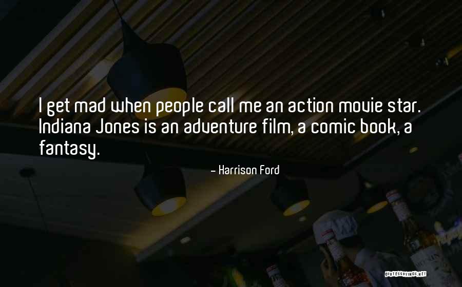 Harrison Ford Movie Quotes By Harrison Ford Harrison Ford Movie Quotes By Harrison Ford