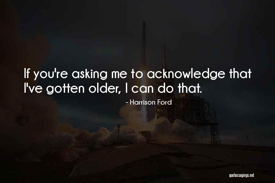 Harrison Ford Quotes 118428 Harrison Ford Quotes 118428