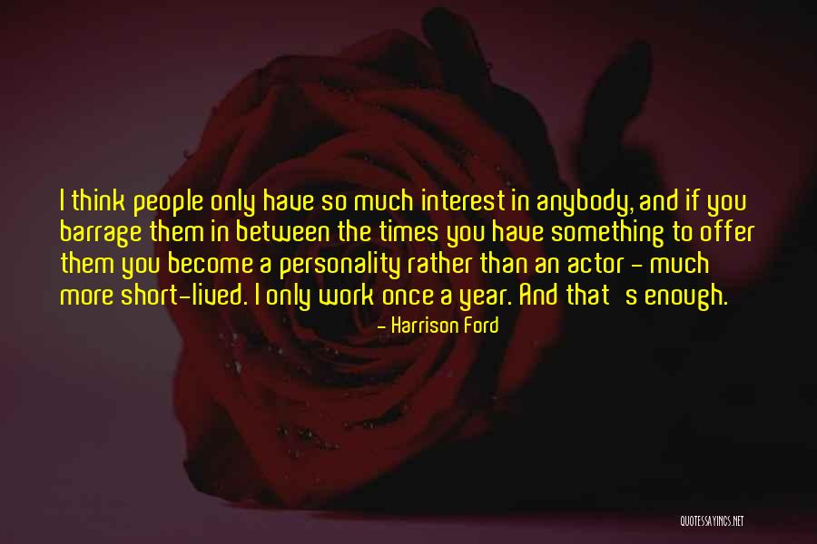 Harrison Ford Quotes 1202925 Harrison Ford Quotes 1202925