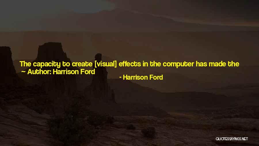 Harrison Ford Quotes 1338195 Harrison Ford Quotes 1338195