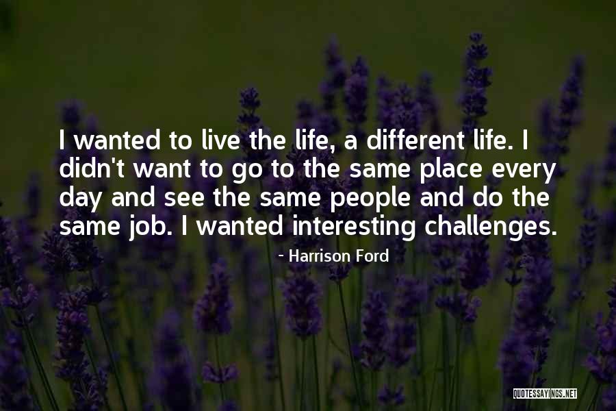 Harrison Ford Quotes 1529630 Harrison Ford Quotes 1529630