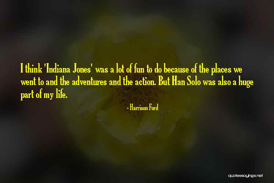 Harrison Ford Quotes 1724775 Harrison Ford Quotes 1724775