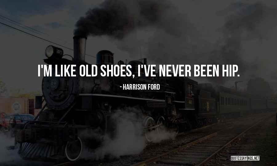 Harrison Ford Quotes 1793074