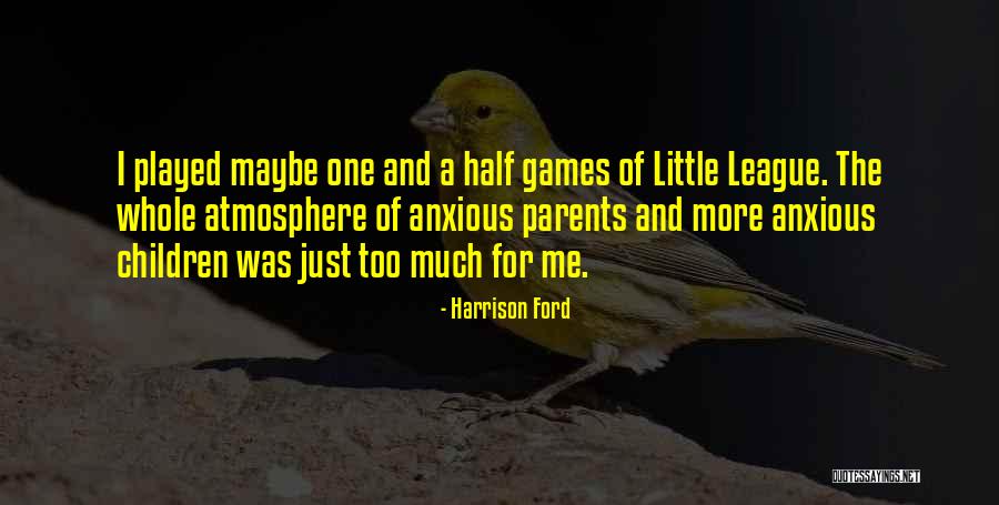 Harrison Ford Quotes 2124993 Harrison Ford Quotes 2124993