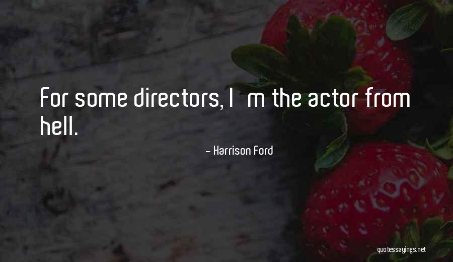 Harrison Ford Quotes 2128142