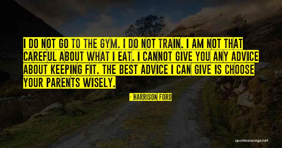 Harrison Ford Quotes 235915 Harrison Ford Quotes 235915