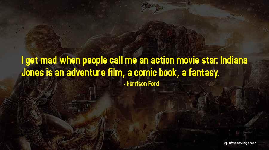 Harrison Ford Quotes 862283 Harrison Ford Quotes 862283