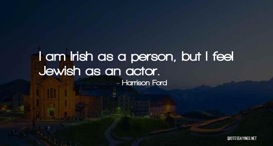 Harrison Ford Quotes 892556 Harrison Ford Quotes 892556