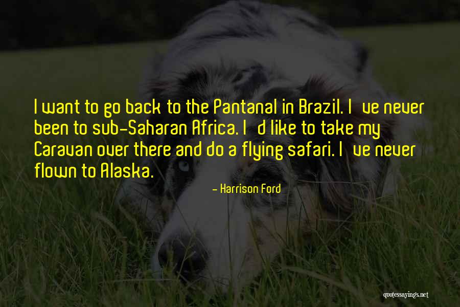Harrison Ford Quotes 966073 Harrison Ford Quotes 966073