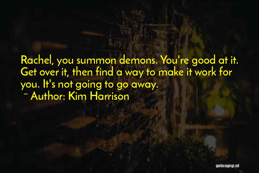 Harrison Quotes By Kim Harrison