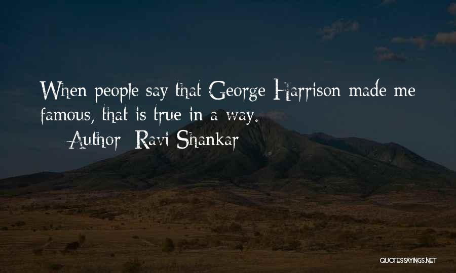 Harrison Quotes By Ravi Shankar