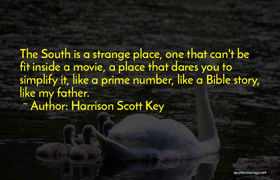 Harrison Scott Key Quotes 1381170