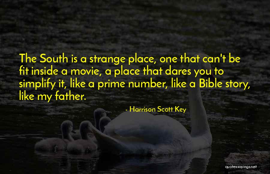 Harrison Scott Key Quotes 1381170