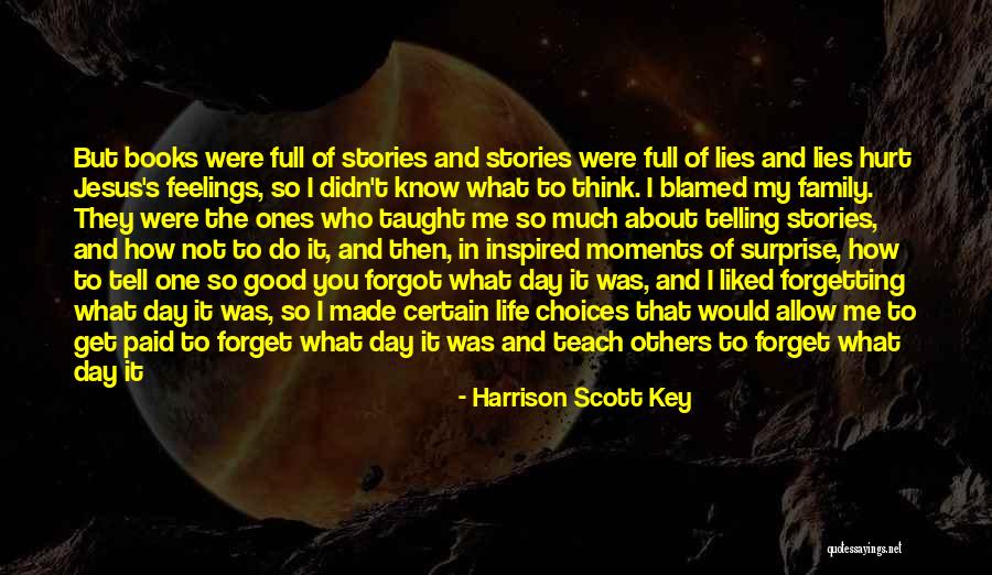 Harrison Scott Key Quotes 180534 Harrison Scott Key Quotes 180534