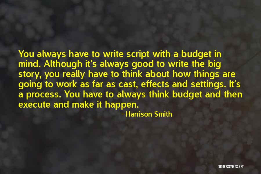 Harrison Smith Quotes 2133947 Harrison Smith Quotes 2133947