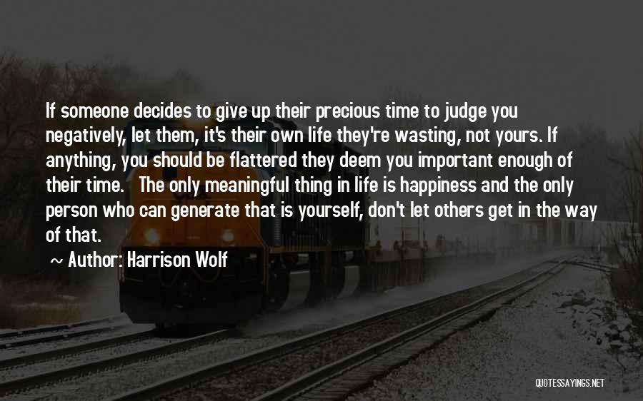 Harrison Wolf Quotes 1369033