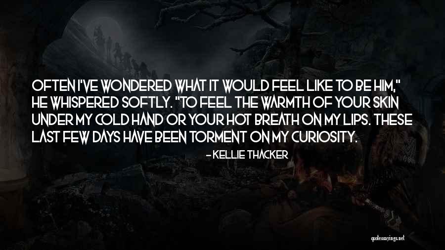 Harrisons Estate Quotes By Kellie Thacker Harrisons Estate Quotes By Kellie Thacker