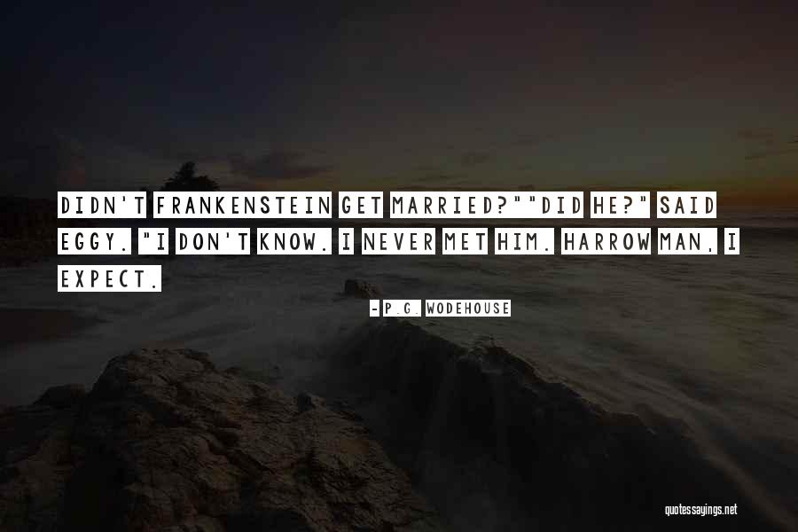 Harrow School Quotes By P.G. Wodehouse Harrow School Quotes By P.G. Wodehouse