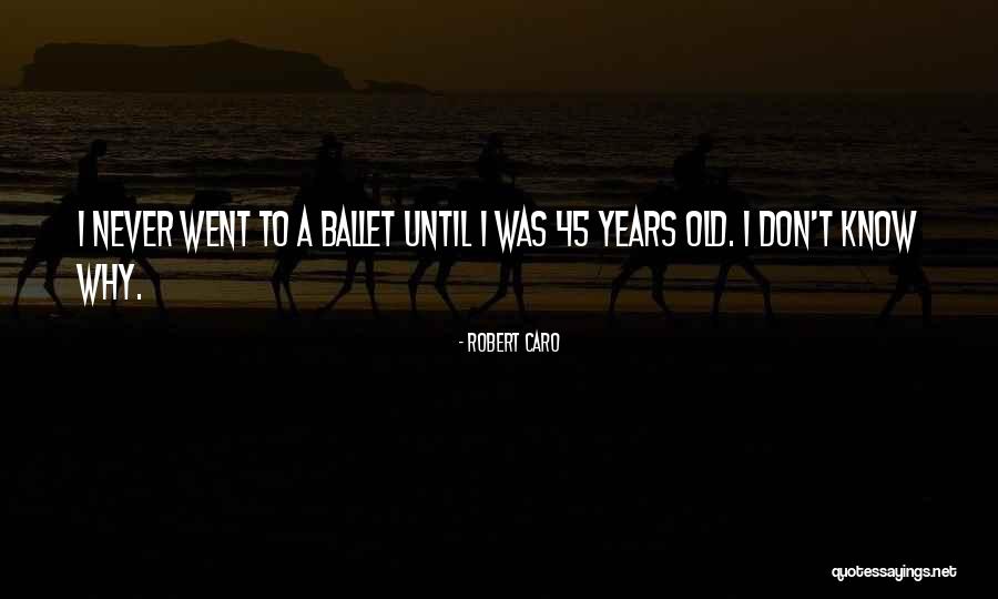 Harrow Season Quotes By Robert Caro