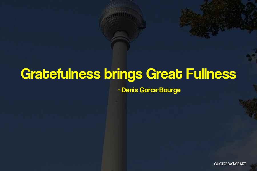 Harrow Way Knowledge Quotes By Denis Gorce-Bourge Harrow Way Knowledge Quotes By Denis Gorce-Bourge