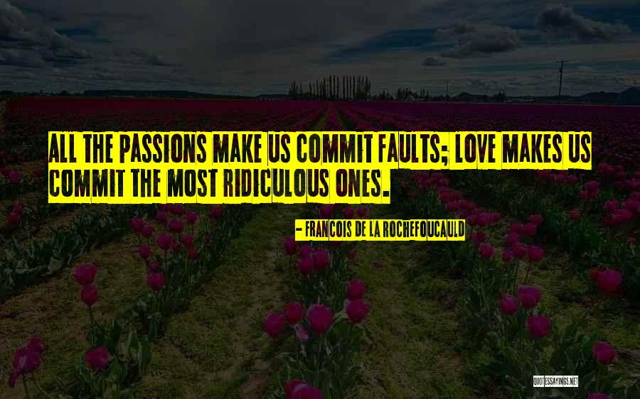 Harrowell Shaftoe Quotes By Francois De La Rochefoucauld Harrowell Shaftoe Quotes By Francois De La Rochefoucauld