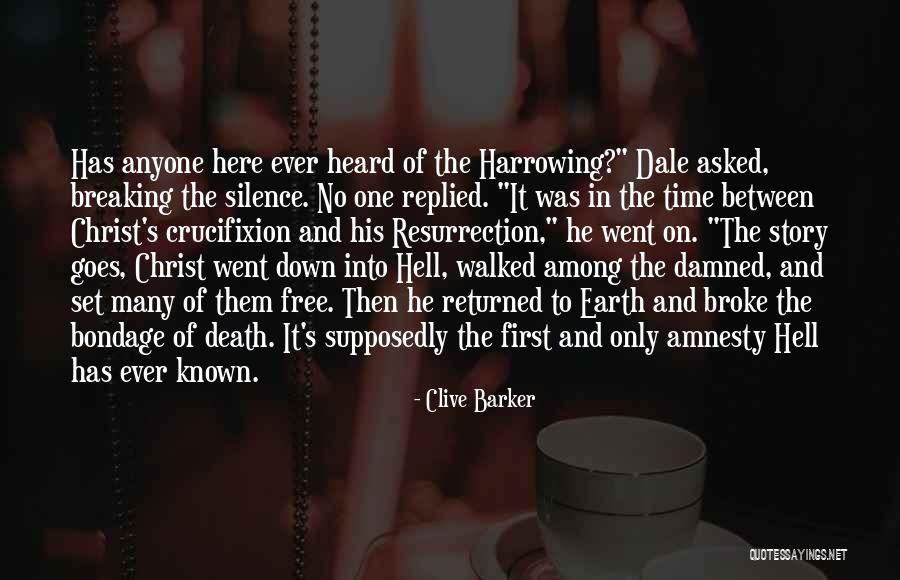 Harrowing Of Hell Quotes By Clive Barker Harrowing Of Hell Quotes By Clive Barker