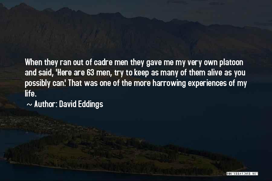 Harrowing Quotes By David Eddings