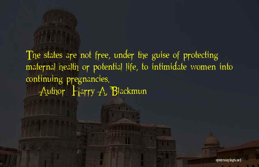 Harry A. Blackmun Quotes 117016