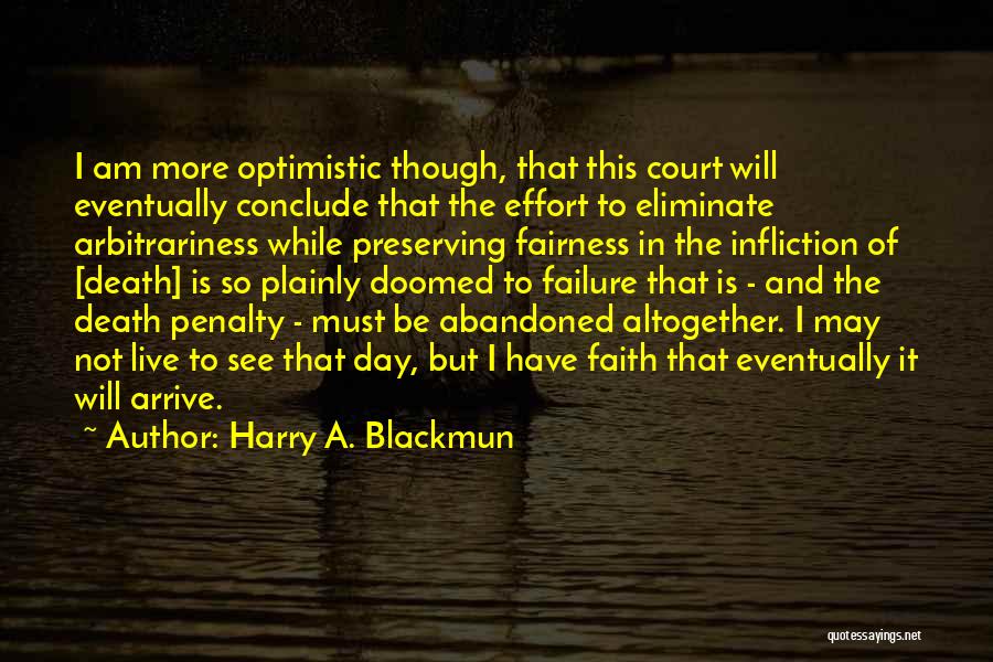 Harry A. Blackmun Quotes 1836402