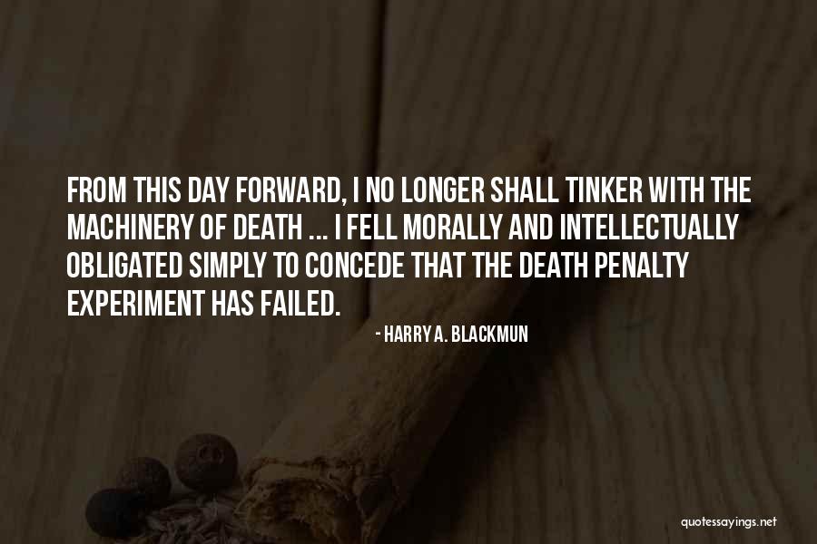 Harry A. Blackmun Quotes 1864139