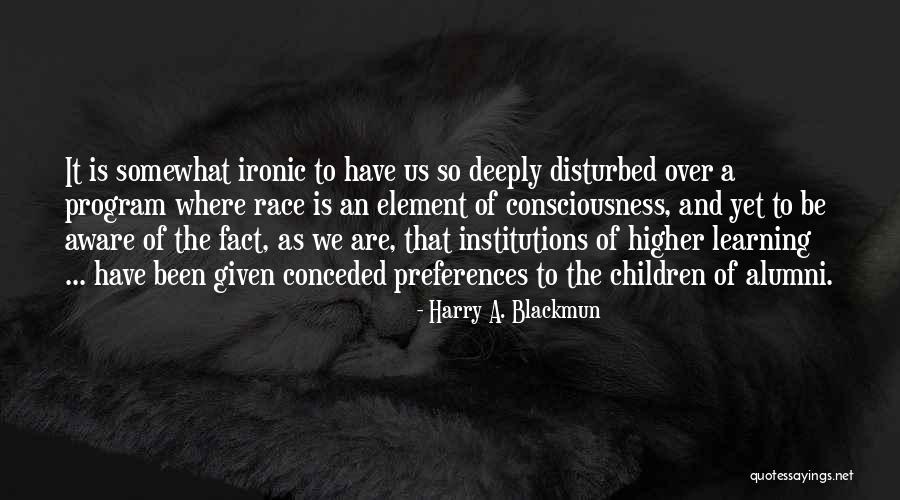 Harry A. Blackmun Quotes 2245915