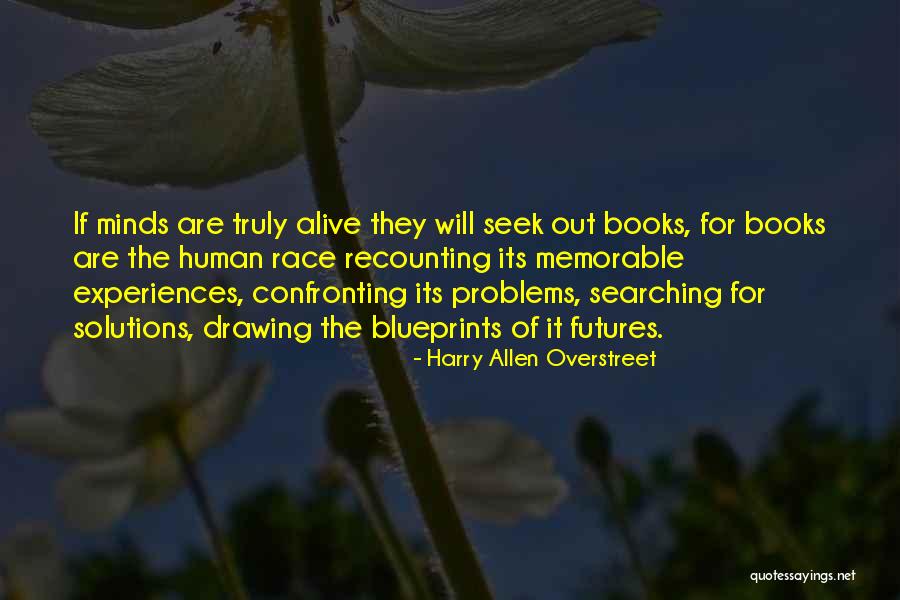 Harry Allen Overstreet Quotes 1615488 Harry Allen Overstreet Quotes 1615488